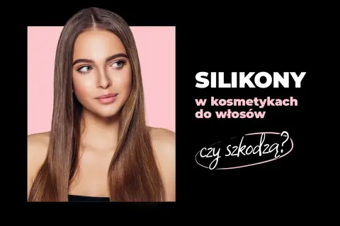 Kobieta z lśniącymi włosami, na czarnym tle napis "Silikony w kosmetykach do włosów - czy szkodzą?".